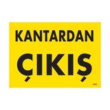 Belle Fusion Mey Ithalat® Kantardan Çıkış Uyarı Levhası 25X35 KOD:1579 - Çok Renkli