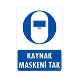 Belle Fusion Mey Ithalat® Kaynak Maskesi Uyarı Levhası 25X35 Kod:20