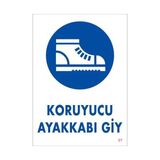 Belle Fusion Mey Ithalat® Koruyucu Ayakkabı Giy Uyarı Levhası 25X35 Kod:7