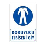 Belle Fusion Mey Ithalat® Koruyucu Kıyafet Giy Uyarı Levhası 25X35 Kod:25