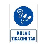 Belle Fusion Mey Ithalat® Kulak Tıkacı Uyarı Levhası 25X35 Kod:12