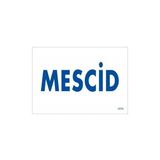 Belle Fusion Mey Ithalat® Mescid Uyarı Levhası 17,5X25 KOD:1771