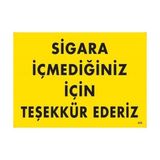 Belle Fusion Mey Ithalat® Sigara Içmediğiniz Için Teşekkür Ederiz Uyarı Levhası 25X35 KOD:435
