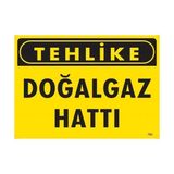 Belle Fusion Mey Ithalat® Tehlike Doğalgaz Hattı Uyarı Levhası 25X35 KOD:753