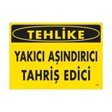 Belle Fusion Mey Ithalat® Tehlike Yakıcı Aşındırıcı Tahriş Edici Uyarı Levhası 25X35 KOD:773 - Çok Renkli
