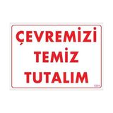 Belle Fusion Mey Ithalat® Temizlik Düzen Uyarı Levhası 25X35 KOD:1204