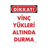 Belle Fusion Mey Ithalat® Vinç Uyarı Levhası 25X35 KOD:1304 - Çok Renkli