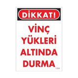 Belle Fusion Mey Ithalat® Vinç Uyarı Levhası 25X35 KOD:1304
