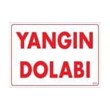 Belle Fusion Mey Ithalat® Yangın Dolabı Uyarı Levhası 25X35 KOD:889