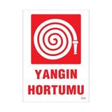 Belle Fusion Mey Ithalat® Yangın Hortumu Uyarı Levhası 25X35 KOD:864