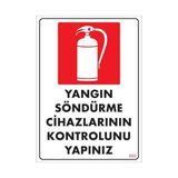 Belle Fusion Mey Ithalat® Yangın Söndürme Tüpü Uyarı Levhası 25X35 KOD:860