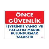 Belle Fusion Mey Ithalat® Yanıcı ve Parlayıcı Madde Uyarı Levhası 25X35 KOD:880
