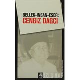 BELLEK - İNSAN - ESER: CENGIZ DAĞCI - KOLEKTIF