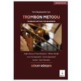 Bemol Müzik Yayınları BMY-050 YENİ BAŞLAYANLAR İÇİN TROMBON METODU-GÖKAY GÖKŞEN