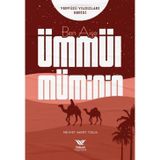 Ben Aişe - Ümmül Müminin Yeryüzü Yıldızları Serisi