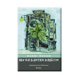 BEN BIR ELEKTRIK DİREĞİYİM - HAKKI ÖZKAN