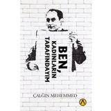 Ben Kadınların Tarafındayım - Çalğın Mehemmed