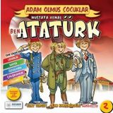 Ben Mustafa Kemal Atatürk - Adam Olmuş Çocuklar Serisi 2 - Suat Turgut
