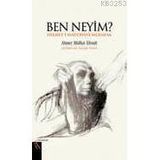Ben Neyim? - ahmed mithad efendi