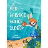Ben Palyaço Balığı Oldum