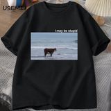 Ben Plaj Komik Meme T Shirt Üzerinde Aptal Inek Olabilir Pamuk Kısa Kollu Erkek Moda O-Boyun 2914 - Siyah