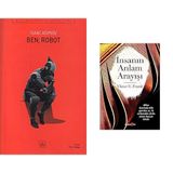 Ben Robot: Bilimkurgu Klasikleri İnsanın Anlam Arayışı: Man's Search for Meaning -2 Kitap Set