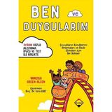 Ben ve Duygularım Çocuk Öykü Vanessa Green Allen 9-12 Yaş için Eğitici Kitap