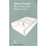 Ben ve Savunma Mekanizmaları - Anna Freud