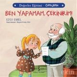 Ben Yapamam, Çekinirim! / Değerler Eğitimi - Özgüven / Ezgi Von Emel