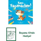 Ben Yapmadım! + Boyama Kitabı