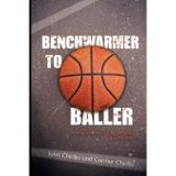 Benchwarmer to Baller