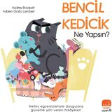Bencil Kedicikne Yapsın? Audrey Bouquet - Fabien Öckto Lambert