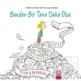 Benden Bir Tane Daha Olsa - Peter H. Reynolds