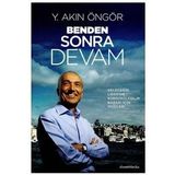 BENDEN SONRA DEVAM (CILTLI) GELECEĞİN LIDERINE SÜRDÜRÜLEBİLİR BAŞARI İÇİN İPUÇLARI - Y. AKIN ÖNGÖR