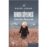 Benden Söylemesi - Satırlar Arasında