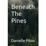 Beneath The Pines (Family for Revenge, Band 1)