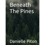 Beneath the Pines