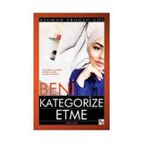 Beni Kategorize Etme - Asuman Eroğlu Göl