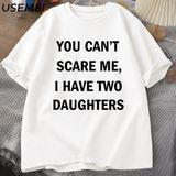 Beni Korkutamazsın Iki Kızım Var T Shirt Erkekler Için Komik Babalar Günü Hediye Tees Baba Ko - Beyaz - XL