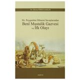 Beni Mustalik Gazvesi ve İfk Olayı - Dr. Recep Erkocaaslan