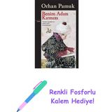 Benim Adım Kırmızı + Renkli Fosforlu Kalem - Hayır
