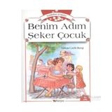 Benim Adım Şeker Çocuk - Türkan Gedik Bengi
