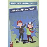 Benim Babam Bir Pilot - Gönül Öztopuz