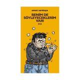 BENIM DE SÖYLEYECEKLERIM VAR (ÜÇ) - UMUT SARIKAYA