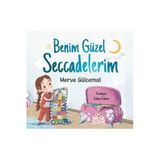 Benim Güzel Seccadelerim Merve Gülcemal Nesil Çocuk