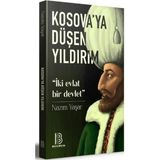 Benim Hocam Yayınları Kosova'ya Düşen Yıldırım 'iki Evlat Bir Devlet' Nazim Yaşar Ciltsiz Türkçe Yayın 192 Sayfa