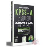 Benim Hocam Yayınları KPSS A Grubu İcra ve İflas Hukuku Tamamı Çözümlü Soru Bankası