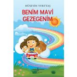 Benim Mavi Gezegenim - Hüseyin Yurttaş
