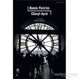Benim Paris’im - Cüneyt Ayral