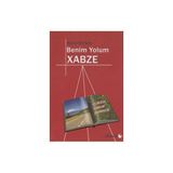 Benim Yolum Xabze - Nahit Serbes